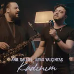 دانلود آهنگ Kadınım (Ft Anıl Şallıel) از Ilyas Yalcintas